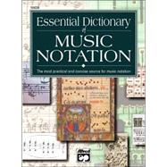 Book cover for Essential Dictionary of Music Notation Item: 00-16638