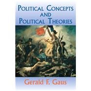 Book cover for Political Concepts and Political Theories