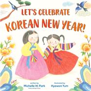Book cover for Let's Celebrate Korean New Year!