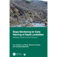 Book cover for Slope Monitoring for Early Warning of Rapid Landslides
