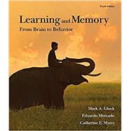 Book cover for Loose-leaf Version for Learning and Memory From Brain to Behavior
