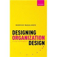 Book cover for Designing Organization Design A Human-Centred Approach