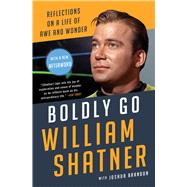 Book cover for Boldly Go Reflections on a Life of Awe and Wonder