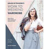Book cover for House of Pinheiro's Work to Weekend Wardrobe