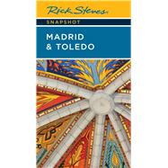 Book cover for Rick Steves Snapshot Madrid & Toledo