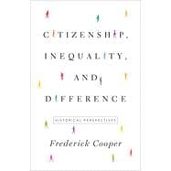 Book cover for Citizenship, Inequality, and Difference: Historical Perspectives (Lawrence Stone Lectures #9)