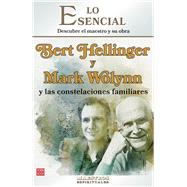 Book cover for Bert Hellinger y Mark Wolynn y las constelaciones familiares Descubre el maestro y su obra