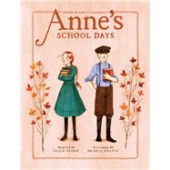 Book cover for Anne's School Days Inspired by Anne of Green Gables