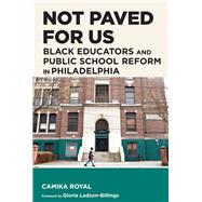 Book cover for Not Paved for Us