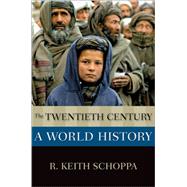 Book cover for The Twentieth Century A World History