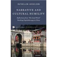 Book cover for Narrative and Cultural Humility Reflections from The Good Witch Teaching Psychotherapy in China