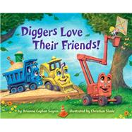 Book cover for Diggers Love Their Friends!