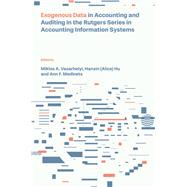Book cover for Exogenous Data in Accounting and Auditing in the Rutgers Series in Accounting Information Systems