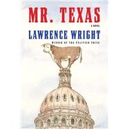 Book cover for Mr. Texas A novel