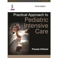 Book cover for Practical Approach to Pediatric Intensive Care