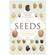 Book cover for The Triumph of Seeds How Grains, Nuts, Kernels, Pulses, and Pips Conquered the Plant Kingdom and Shaped Human History