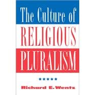 Book cover for The Culture Of Religious Pluralism