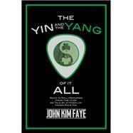 Book cover for The Yin and the Yang of It All
