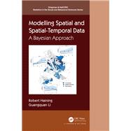 Book cover for Regression Modelling wih Spatial and Spatial-Temporal Data: A Bayesian Approach