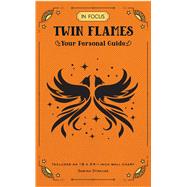 Book cover for In Focus Twin Flames Your Personal Guide