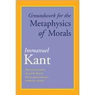 Book cover for Groundwork for the Metaphysics of Morals