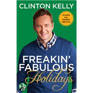 Book cover for Freakin' Fabulous Holidays