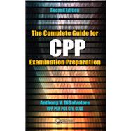 Book cover for The Complete Guide for CPP Examination Preparation