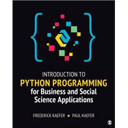 Book cover for Introduction to Python Programming for Business and Social Science Applications