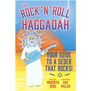 Book cover for The Rock 'N' Roll Haggadah Your Guide to a Seder That Rocks!