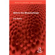 Book cover for Before the Bluestockings