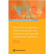 Book cover for Developing Tests and Questionnaires for a National Assessment of Educational Achievement / Desarrollo De Pruebas Y Cuestionarios Para Una Evaluación Nacional Del Rendimiento Académico