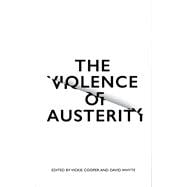 Book cover for The Violence of Austerity