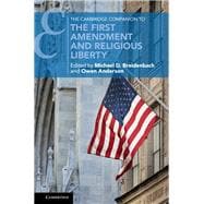 Book cover for The Cambridge Companion to the First Amendment and Religious Liberty