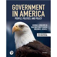 Book cover for Government in America: People, Politics, and Policy [Rental Edition]