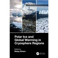 Book cover for Polar Ice and Global Warming in Cryosphere Regions