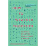 Book cover for How to Weather Together