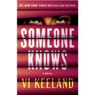 Book cover for Someone Knows A Novel