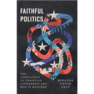 Book cover for Faithful Politics