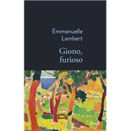Book cover for Giono, furioso