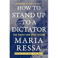 Book cover for How to Stand Up to a Dictator
