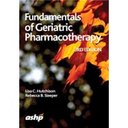 Book cover for Fundamentals of Geriatric Pharmacotherapy, 3rd Edition