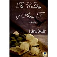 Book cover for The Wedding of Anna F
