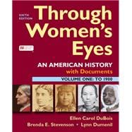 Book cover for Through Women's Eyes, Volume 1 An American History with Documents