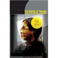 Book cover for The Empire of Trauma