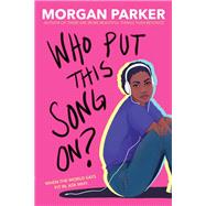 Book cover for Who Put This Song On?