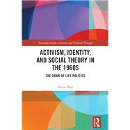 Book cover for Activism, Identity, and Social Theory in the 1960s
