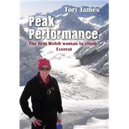 Book cover for Peak Performance The First Welsh Woman to Climb Everest