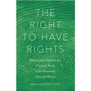 Book cover for The Right to Have Rights