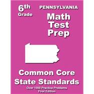 Book cover for Pennsylvania 6th Grade Math Test Prep