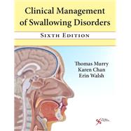 Book cover for Clinical Management of Swallowing Disorders, Sixth Edition